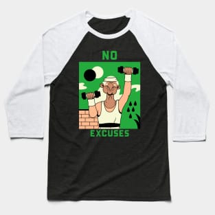 No Excuses Baseball T-Shirt